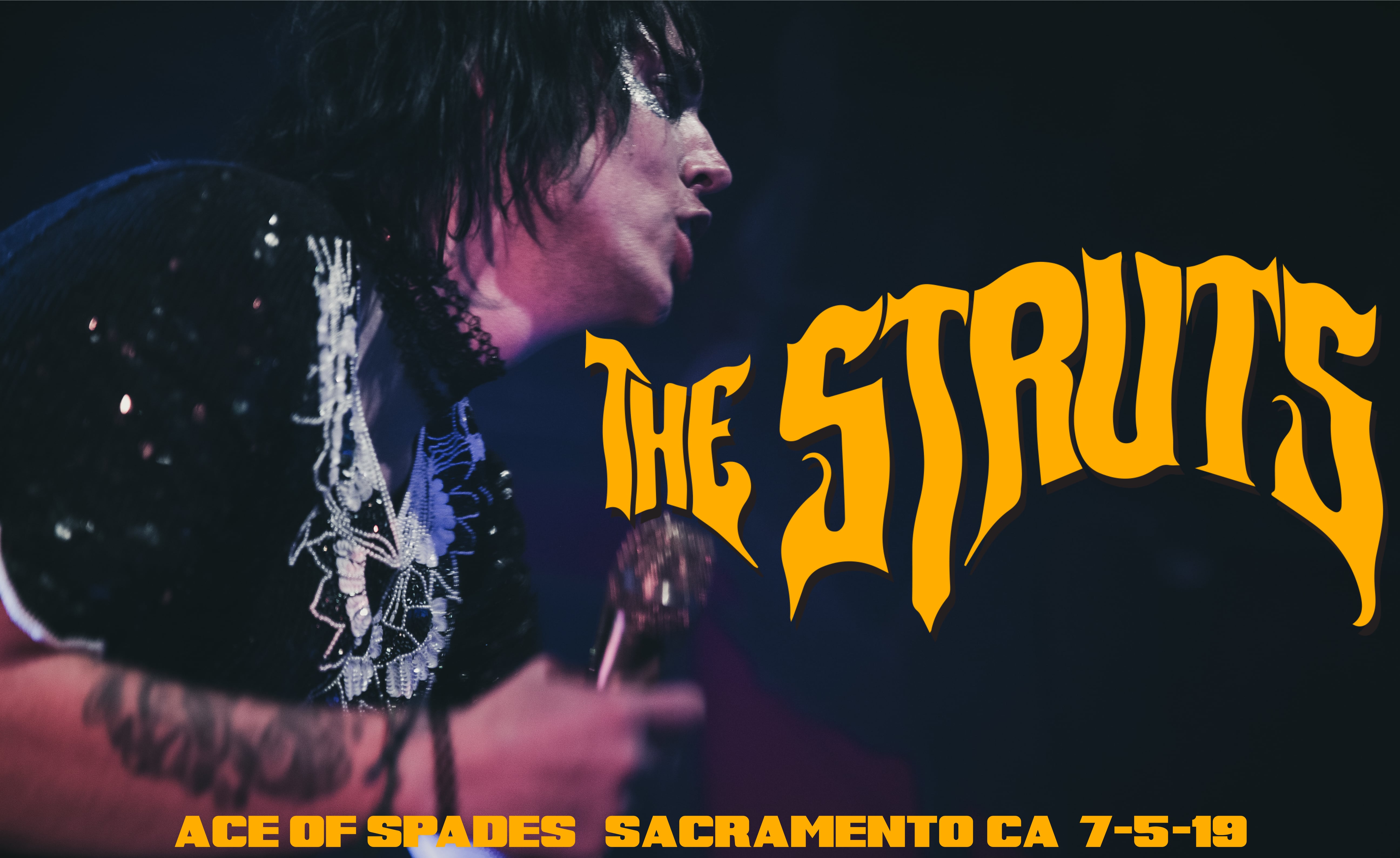 The Struts Ace of Spades Sacramento, CA 7/5/19